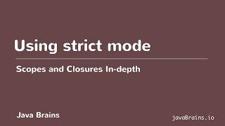 Scopes and Closures In-depth 16 - Using Strict mode