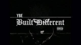 YBE - Built Different (Audio)