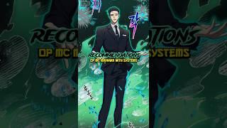 Overpowered  MC Manhwa with System   #manhua #manhwa #manhwaedit #manhwarecommendation #manga