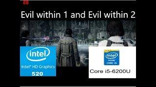 The Evil Within Series Intel HD 520  low end pc