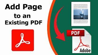 How do I add a page to an existing PDF file using Adobe Acrobat Pro DC 2022