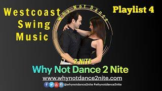 Westcoast Swing Music Playlist 4