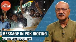 Roti-bijli-inflation rioting draws attention to the muddled status of POK, troubles Islamabad