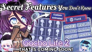 Secret Gacha Life 2 Features You Didn't Know IS COMING SOON | GL2 Updates