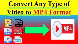 How to Convert Video File into MP4