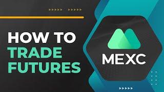 MEXC Tutorial: Futures Trading