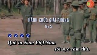 Karaoke Hành Khúc Giải Phóng (Tốp ca)