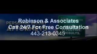 Personal Injury Attorney Maryland - 443-213-0345 - Robinson & Associates