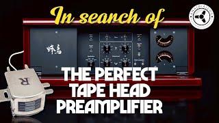 In search of the perfect tape head preamp for reel-to-reel playback