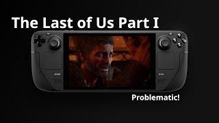 The Last of Us - Steam Deck