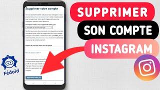 Comment SUPPRIMER Son Compte INSTAGRAM (Android & iPhone) | Supprimer Un Compte Instagram