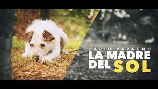 KV - Dario Papagno - La Madre del Sol