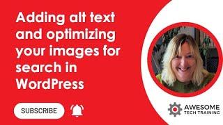 How to add alt text and optimise your images in WordPress