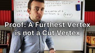 Proof: A Furthest Vertex is not a Cut Vertex | Graph Theory, Connected Graphs