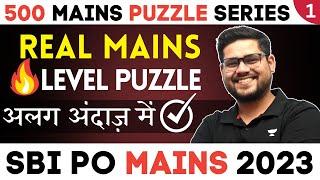 500 Mains Level Puzzle Series  Set - 1 | SBI PO Mains 2023 By Ankush Lamba 