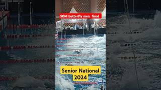 50M butterfly men final |  Senior National 2024