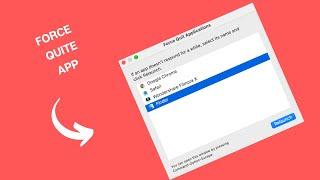 How to Force Quite app on MacBook