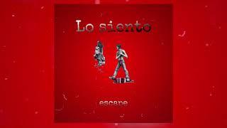 escape - Lo siento