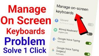 manage on screen keyboard problem | how to fix manage on screen keyboard