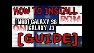 Install Galaxy S8 ROM on Samsung  Galaxy J3 [installation Guide] The EntertaineR