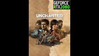 UNCHARTED™ Legacy of Thieves Collection on RTX 2080