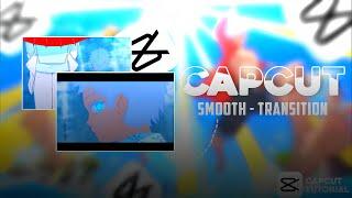 Smooth - Transition Animation like Ae || Capcut Tutorial