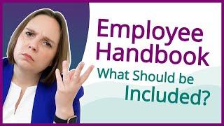 What Should be Included in an Employee Handbook?