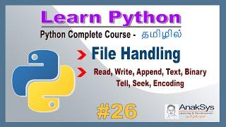 Python - File Handling All in Tamil | File manipulations |  Learn Python in Tamil