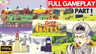 Open The Gates! Full Gameplay Walkthrough Part - 1