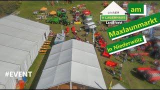 Landtechnik Murtal #event : Landforst|Technik am Maxlaunermarkt 2022 in Niederwölz