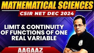 CSIR NET Mathematics 2024: Limit & continuity of functions of one Real Variable - Real Analysis