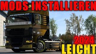 SO INSTALLIERST DU MODS in ETS2 | 2024 für ANFÄNGER!