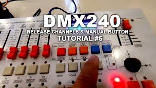 DISCO 240 Light Controller Program Tutorial #6 Release Channels & Manual Button