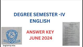 Degree semester IV English Question paper key June 2024|| Osmania university