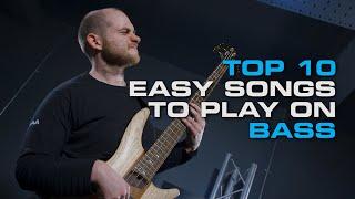 TOP 10 EASY Songs To Play On BASS GUITAR!