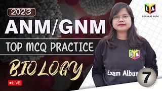 ANM/GNM Biology TOP MCQ Practice -7 | Examalbum |NURE ARUSHI