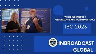 IBC 2023 Facilis Technology Performance and WorkflowTools....