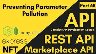 Preventing Parameter Pollution Using Hpp NPM Package | API Development Course 2023