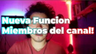 Miembros del canal! | Tutoriales Elraccion