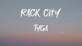Tyga - Rack City (Lyrics) | Rack city bitch, rack rack city bitch