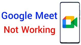 Google meet not working on android | Google meet nahi chal raha hai |