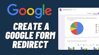 How To Create a Google Form Redirect 2023 (Redirect To Any Link)