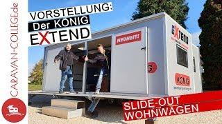 Vorstellung: KOENIG EXTEND - der multifunktionale SLIDE-OUT WOHNWAGEN I CARAVAN-COLLEGE