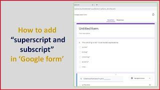 HOW TO ADD SUPERSCRIPT AND SUBSCRIPT IN GOOGLE FORM IN TAMIL