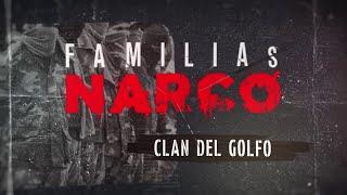 Especiales #Dnews - Familias Narco: Clan del Golfo