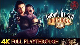 BioShock 3 INFINITE : Burial at Sea - EP2 | FULL Gameplay Walkthrough No Commentary 4K 60FPS ULTRA