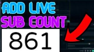 How To Add Live Subscriber Count or Follower Count to Streamlabs OBS