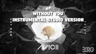 Avicii - Without You (100 % REAL Instrumental Studio Version) -FREE DOWNLOAD-