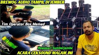 KABAR TERBARU‼️BREWOG AUDIO TAMPIL DI ROWOSARI SUMBERJAMBE JEMBER ACARA CEKSOUND MALAM HARI INI BOLO