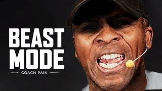 BEAST MODE - Best Motivational Speech Video (Featuring Coach Pain)